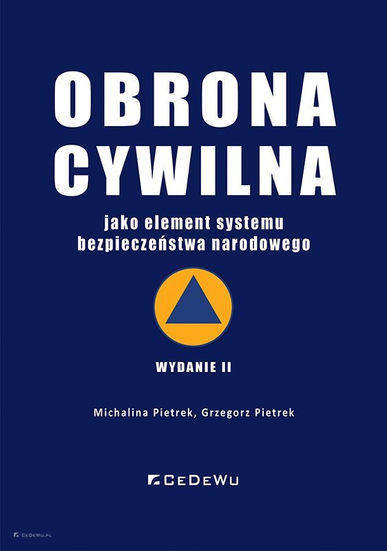 Obrona cywilna jako element systemu bezpieczeństwa narodowego (wyd. II